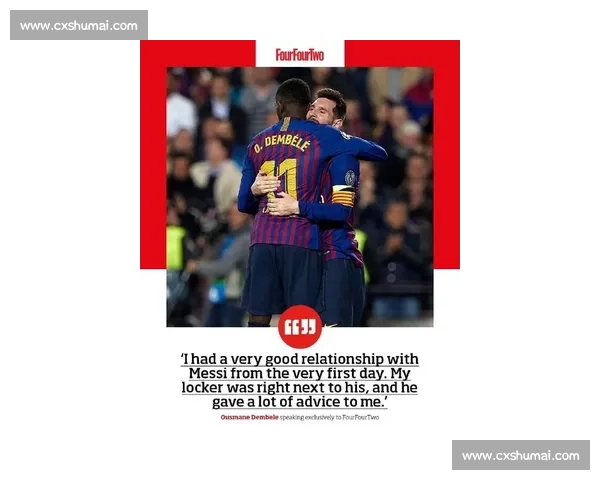 登贝莱追星梅西名场面！更衣室勾肩搭背聊 5 分钟，巴萨老队友再续兄弟情